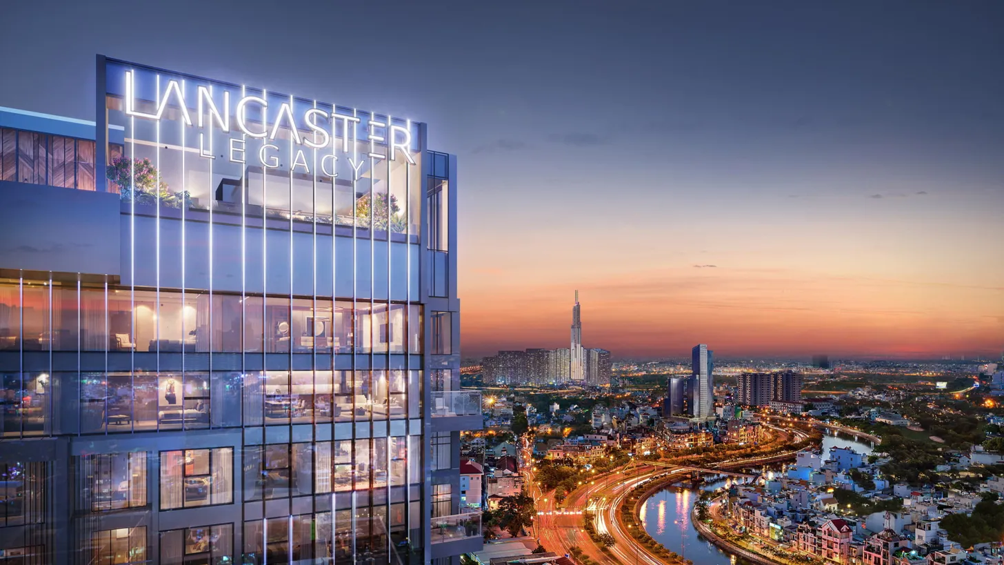 Dự án Lancaster Legacy với thiết kế hiện đại và vị trí đắc địa tại TP.HCM