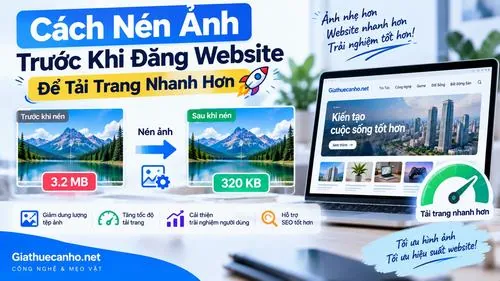 Cách Nén Ảnh Trước Khi Đăng Website Để Tải Trang Nhanh Hơn